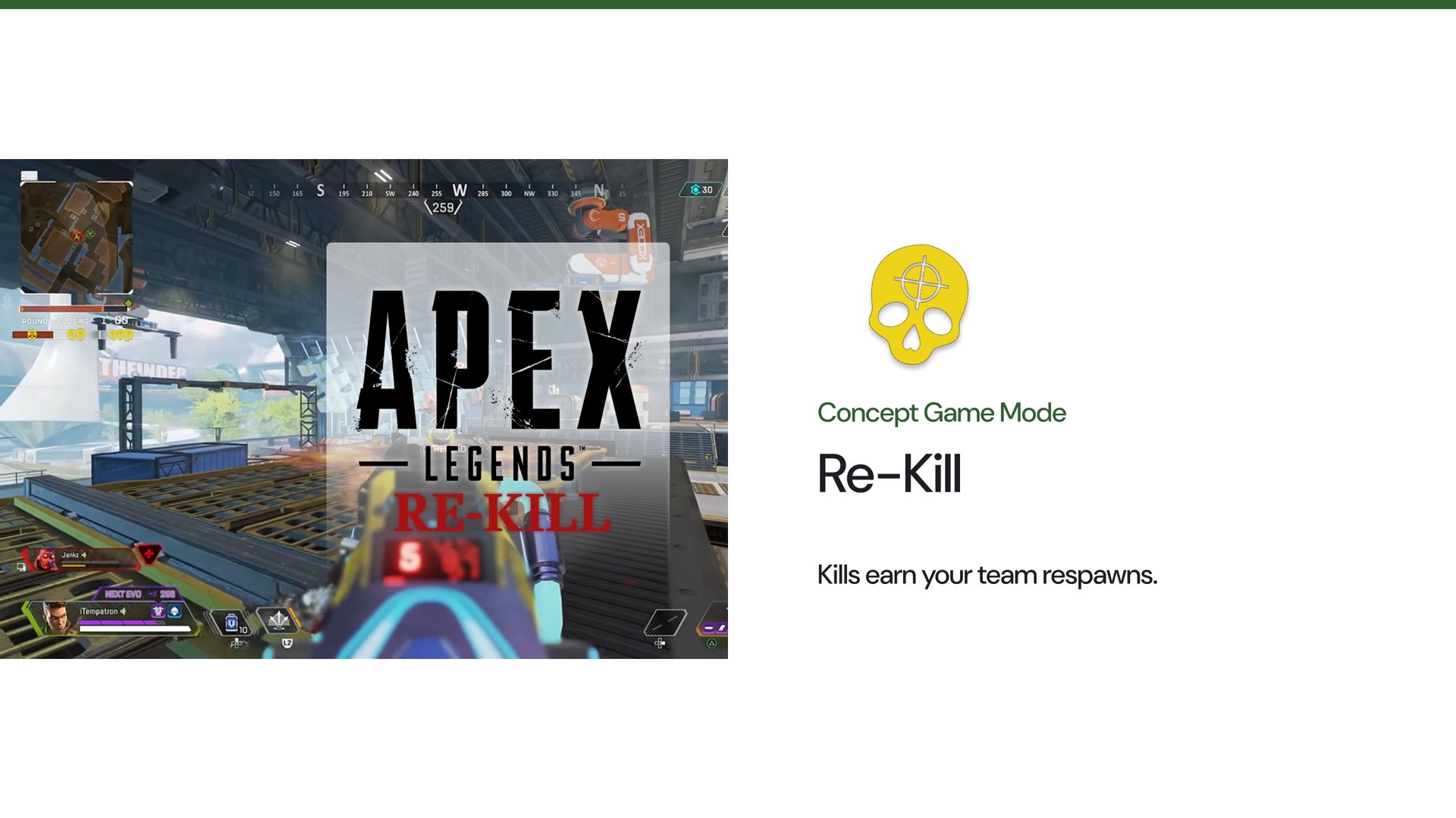 Slide 16: Concept game mode Re-Kill: kills earn your team respawns