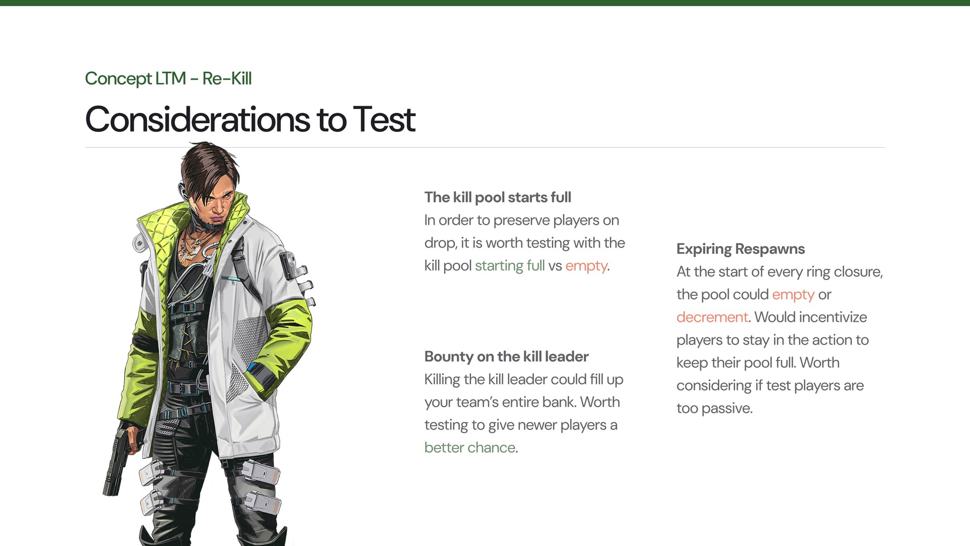 Slide 19: Considerations to test: whether the kill pool starts full, bounties on the kill leader, and expiring respawns